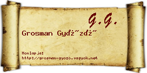 Grosman Győző névjegykártya